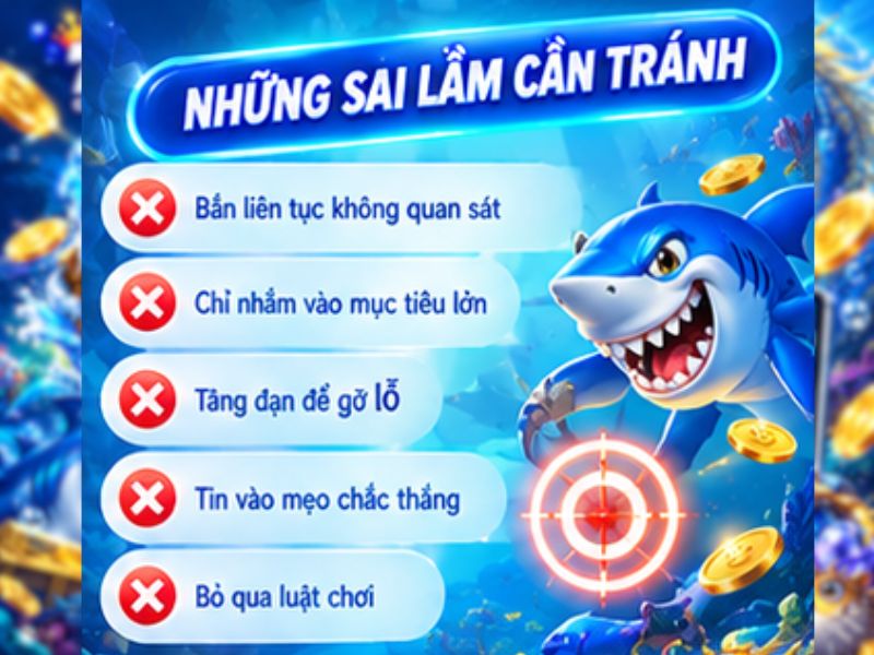 Những sai lầm cần tránh khi chơi Bắn Cá Ngũ Long